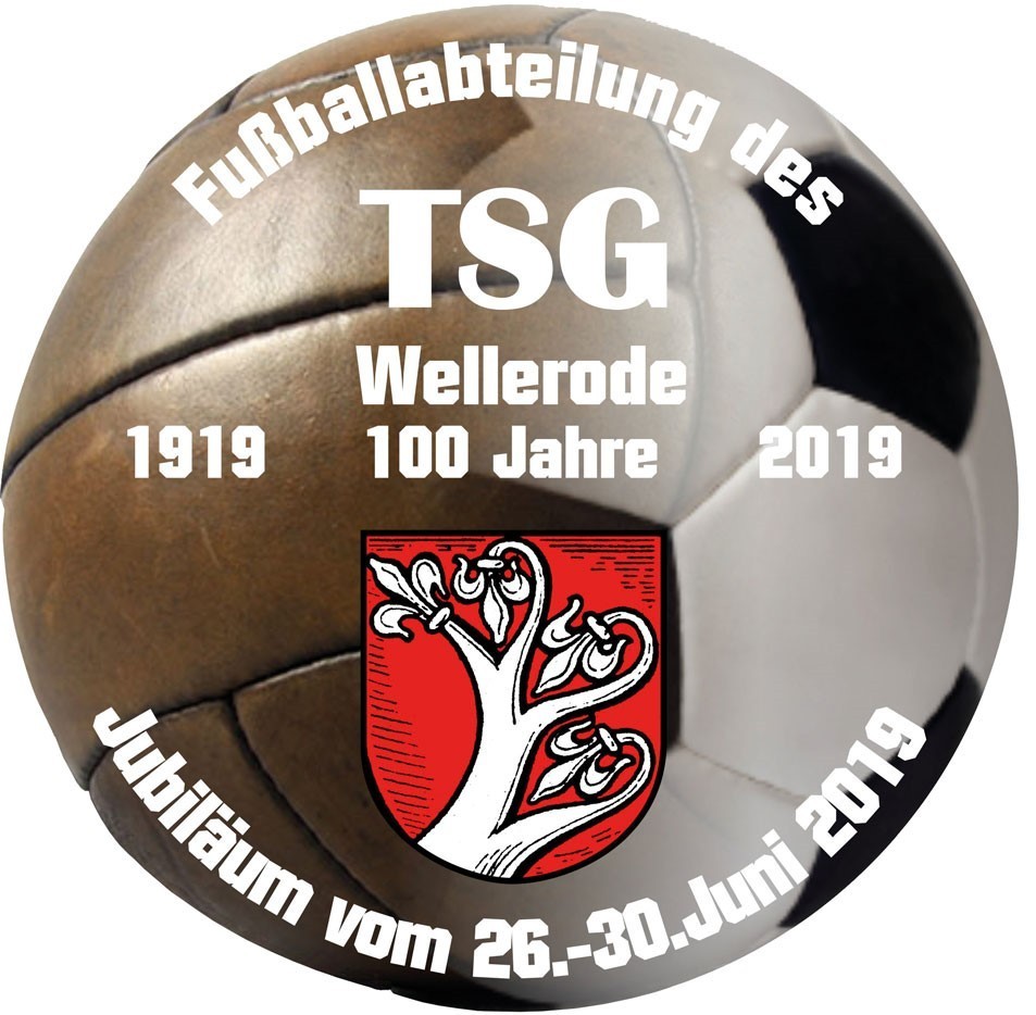 100 Jahre Fußballabteilung TSG Wellerode vom 26.- 30.06.2019